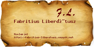 Fabritius Liberátusz névjegykártya